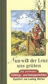 Nun will der Lenz uns grüßen: Die schönsten Frühlings- und Ostergeschichten Books