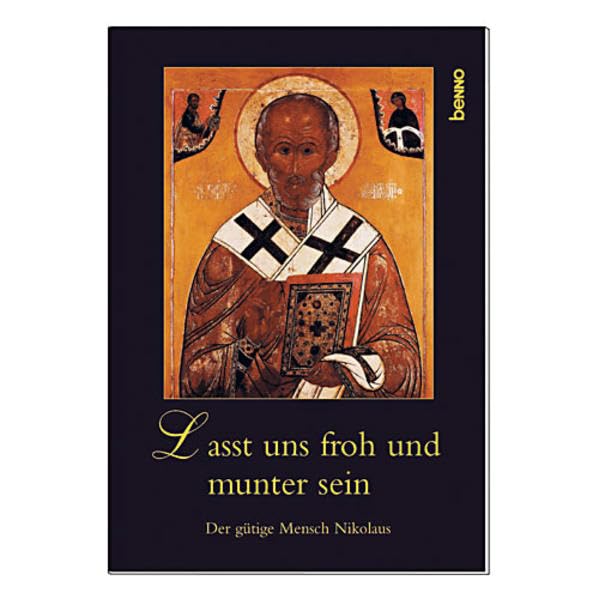 Lasst uns froh und munter sein: Der gütige Nikolaus Non-fiction