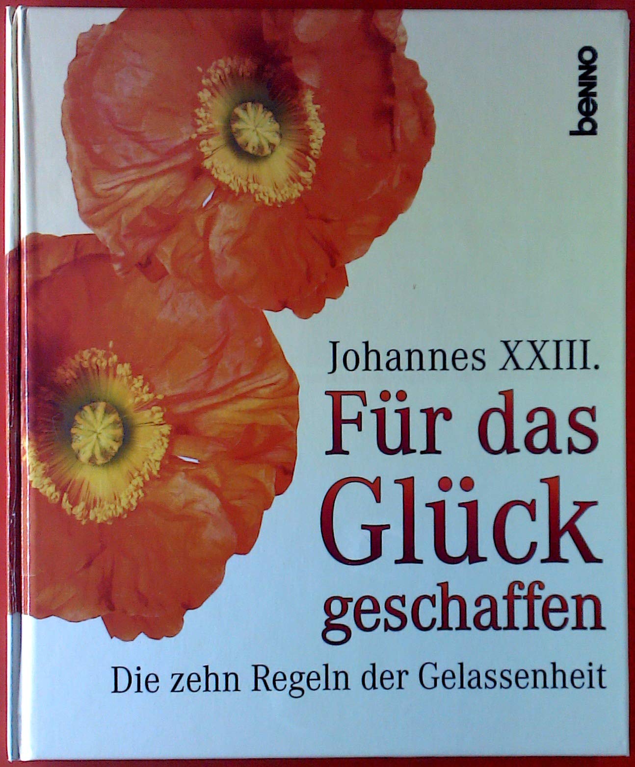 Für das Glück geschaffen: Die zehn Regeln der Gelassenheit (plus immerwährender Kalender) Lifestyle