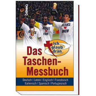 Das Taschen-Messbuch: Deutsch, Englisch, Französisch, Spanisch, Portugiesisch, Italienisch und Latein Books