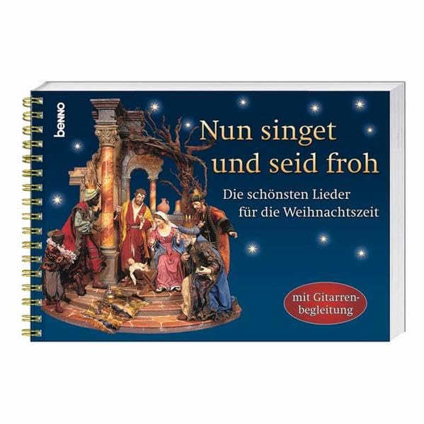 Nun singet und seid froh: Die schönsten Lieder für die Weihnachtszeit Sheet Music