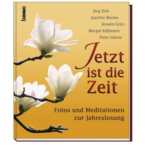 Jetzt ist die Zeit: Fotos und Meditationen zur Jahreslosung Lifestyle