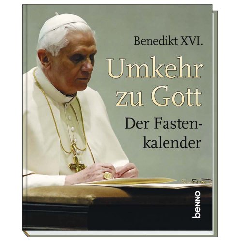 Umkehr zu Gott: Der Fastenkalender Religion & Esotericism