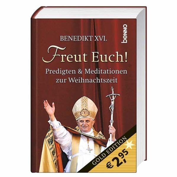 Freut Euch!: Predigten & Meditationen zur Weihnachtszeit Religion & Esotericism
