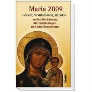 Maria 2009: Gebete, Meditationen, Impulse Books