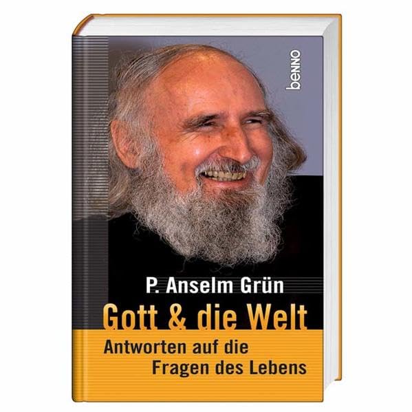 Gott & die Welt: Antworten auf die Fragen des Lebens Religion & Esotericism