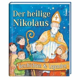 Der heilige Nikolaus: Geschichten & Legenden Non-fiction