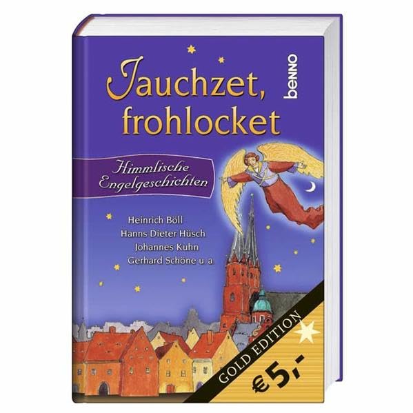 Jauchzet, frohlocket!: Himmlische Engelgeschichten Contemporary literature
