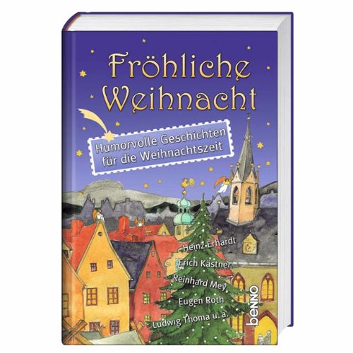 Fröhliche Weihnacht: Humorvolle Geschichten für die Weihnachtszeit Fiction Books