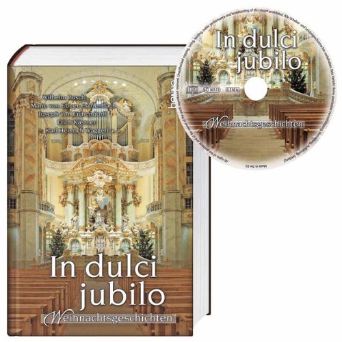 In dulci jubilo: Weihnachtsgeschichten Fiction