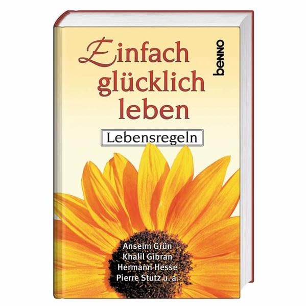 Einfach glücklich leben Lifestyle Books