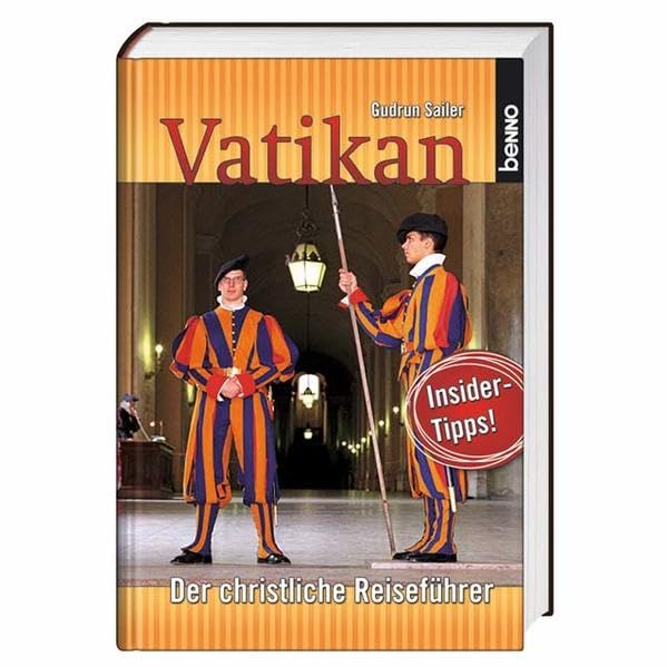 Vatikan: Der christliche Reiseführer Leisure, Home & Garden