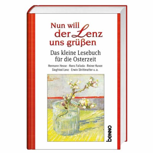Nun will der Lenz uns grüßen: Das kleine Lesebuch für die Osterzeit Fiction