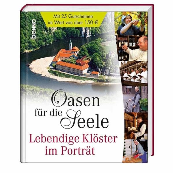 Oasen für die Seele - Lebendige Klöster Religion & Esotericism