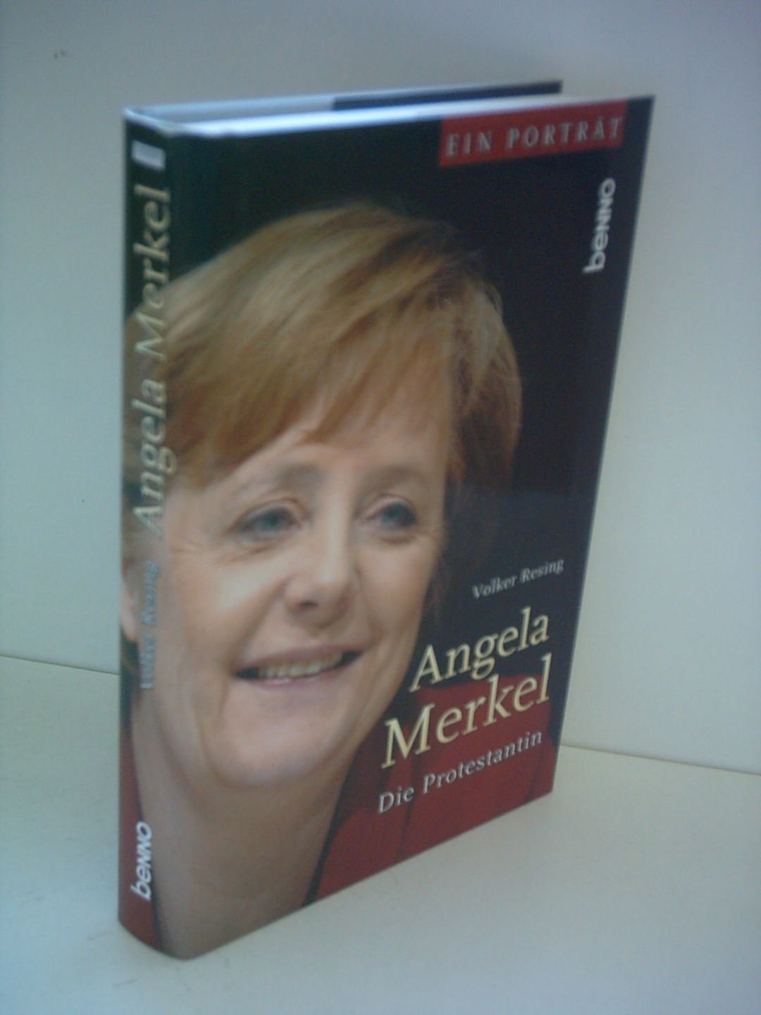 Angela Merkel: So wahr mir Gott helfe: Vertrauen, Verantwortung, Zuversicht; Ein Porträt von Volker Resing Religion & Esotericism