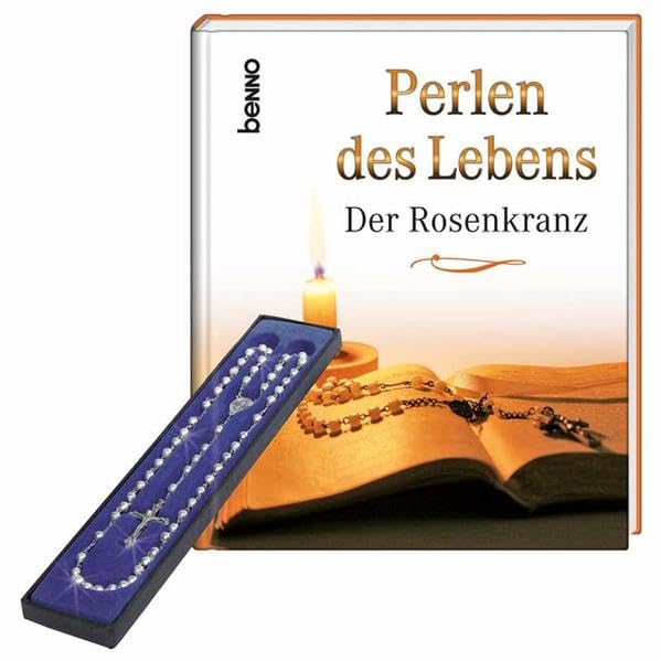 Der Rosenkranz: Perlen des Lebens Religion & Esotericism
