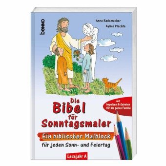 Die Bibel für Sonntagsmaler: Ein biblischer Malblock für jeden Sonn- und Feiertag - Lesejahr A Tiptoi & Games