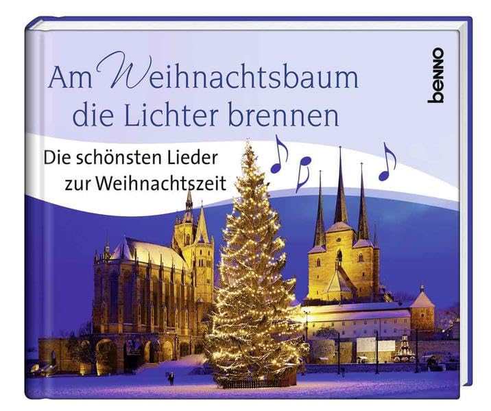 Am Weihnachtsbaum die Lichter brennen: Die schönsten Lieder zur Weihnachtszeit Sheet Music