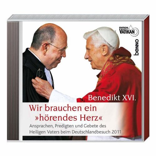 Doppel-CD Wir brauchen ein »hörendes Herz«: Ansprachen, Predigten & Gebete des Heiligen Vaters beim Deutschlandbesuch 2011 Religion & Esotericism