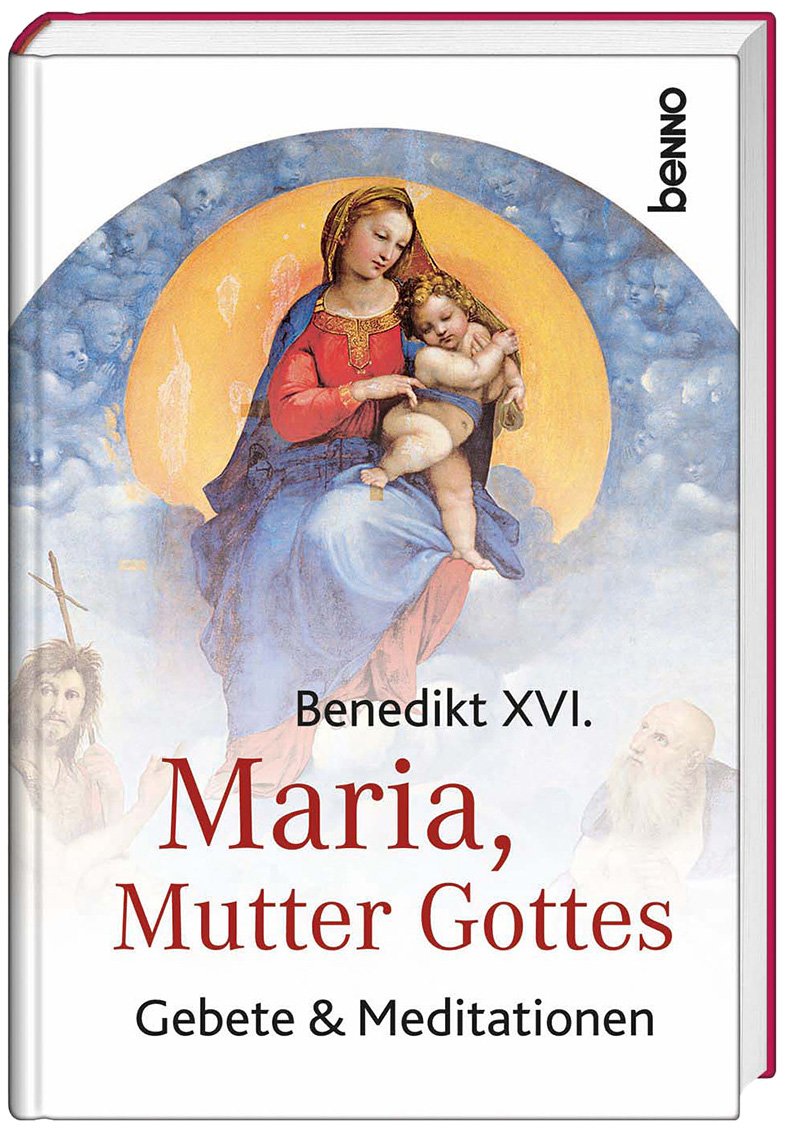 Maria, Mutter Gottes: Gebete & Meditationen Religion & Esotericism