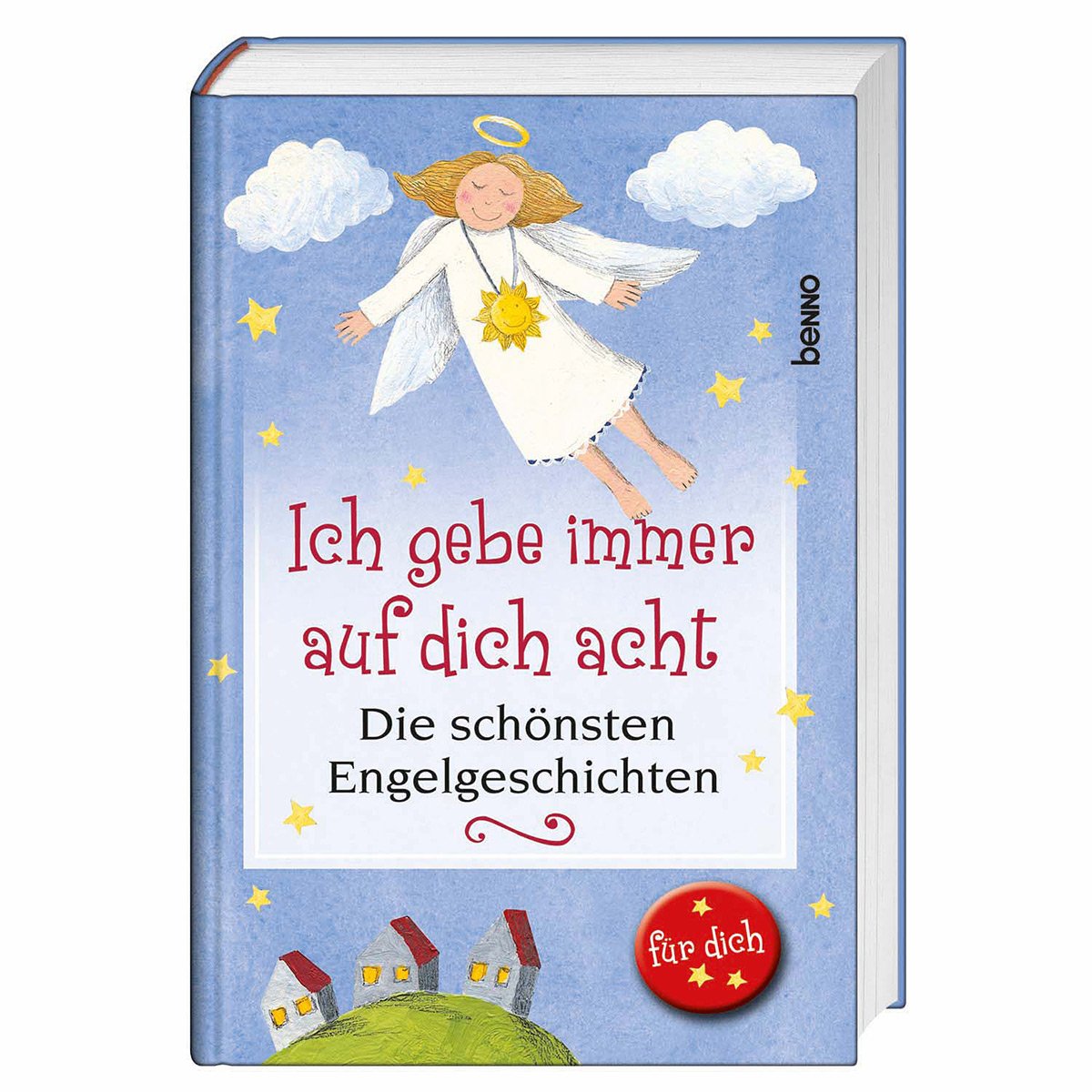 Ich gebe immer auf dich acht: Die schönsten Engelgeschichten Novels & Short Stories