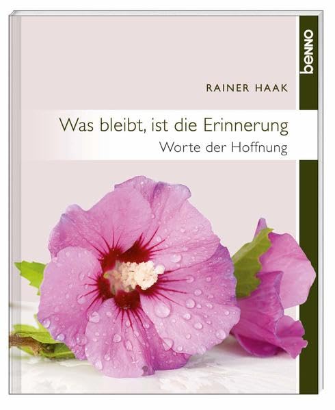 Was bleibt, ist die Erinnerung: Worte der Hoffnung Lifestyle
