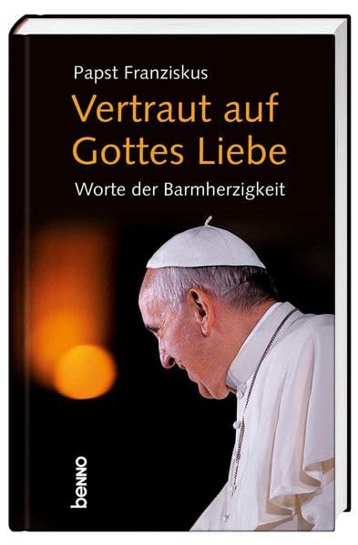 Vertraut auf Gottes Liebe Second hand books on Religion & Esotericism