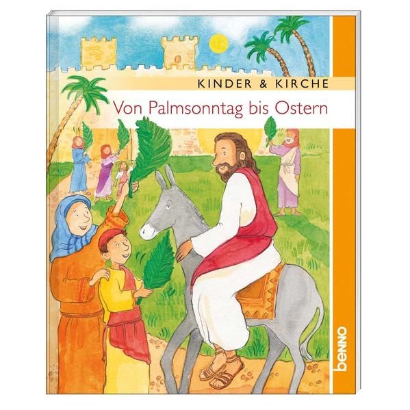 Von Palmsonntag bis Ostern Non-fiction books for kids