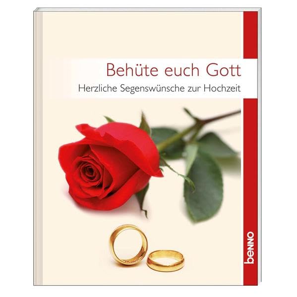 Behüte euch Gott: Herzliche Segenswünsche zur Hochzeit Lifestyle