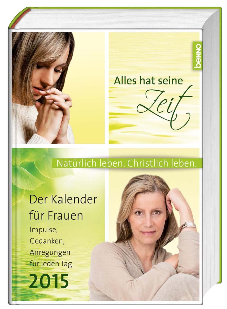 Alles hat seine Zeit 2015: Der Kalender für Frauen Politics & History