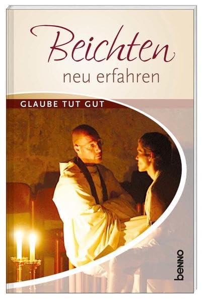 Beichten - neu erfahren: Glaube tut gut Film, Art & Culture
