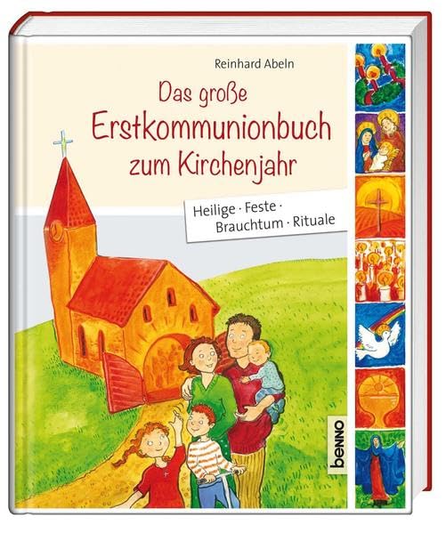 Das große Erstkommunionbuch zum Kirchenjahr Non-fiction