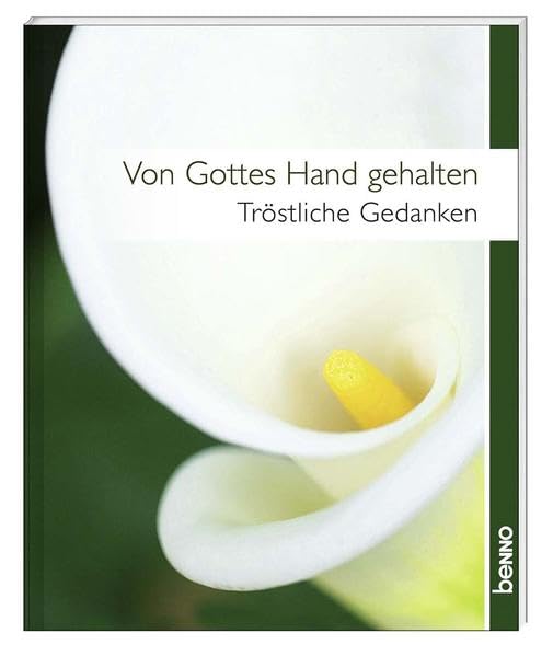 Von Gottes Hand gehalten: Tröstliche Gedanken Death & Mourning