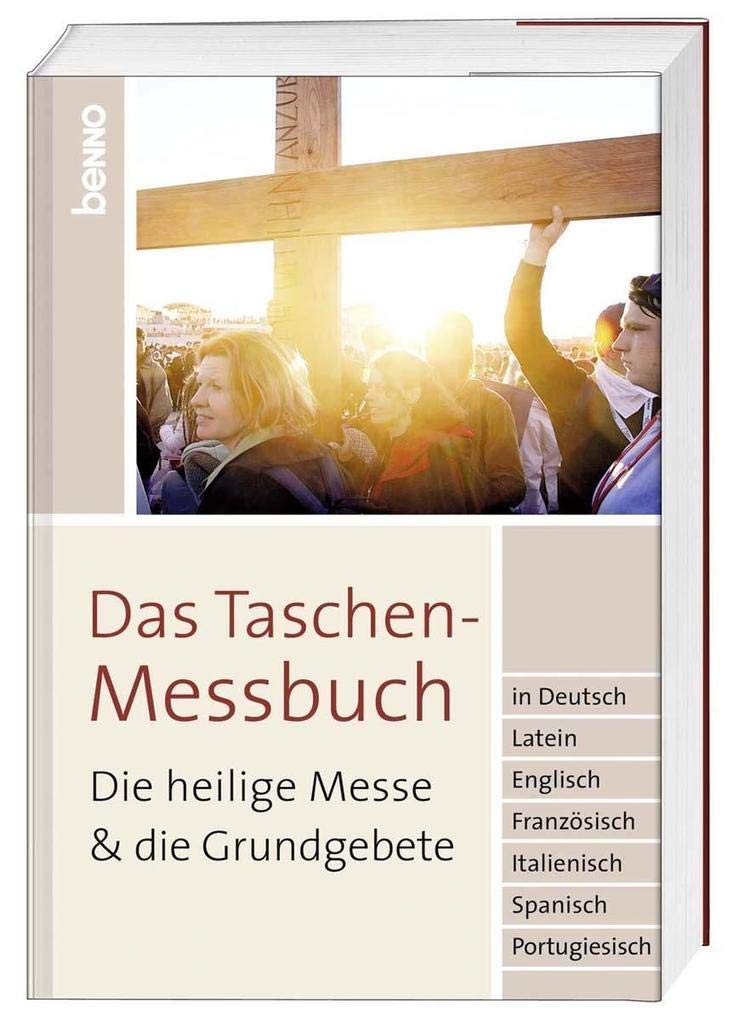 Das Taschen-Messbuch: Die heilige Messe & die Grundgebete in Deutsch, Latein, Englisch, Französisch, Italienisch, Spanisch, Portugiesisch Religion & Esotericism