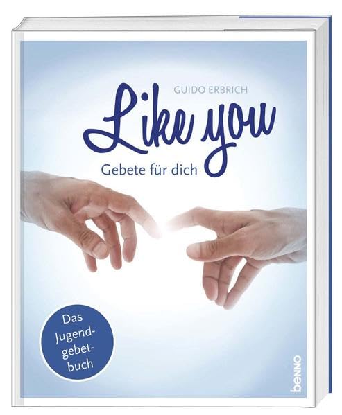 Like you: Gebete für dich – Das Jugendgebetbuch Education