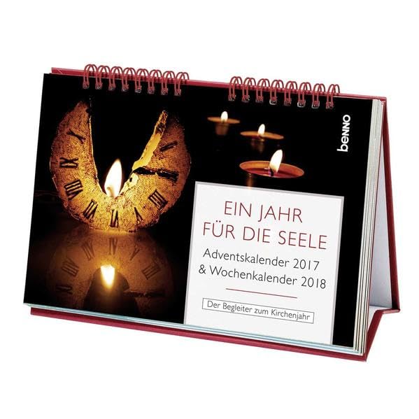 Ein Jahr für die Seele 2017/2018: Adventskalender 2017 & Wochenkalender 2018 Lifestyle