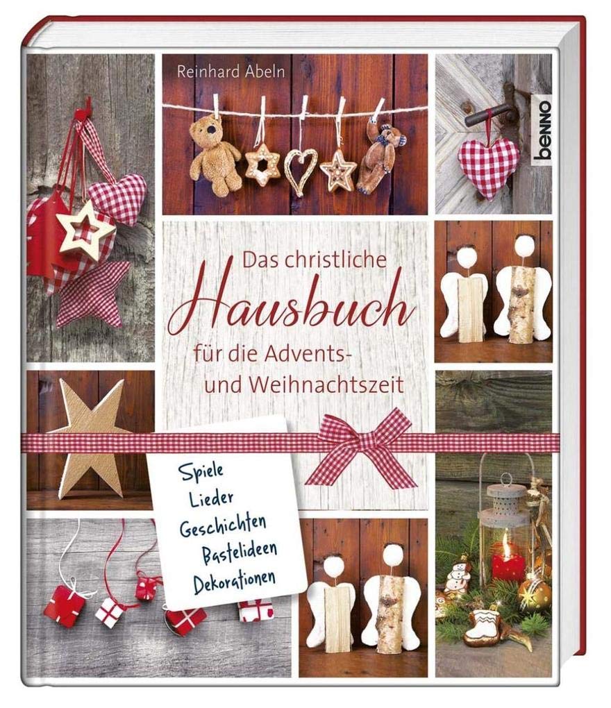 Das christliche Hausbuch für die Advents- und Weihnachtszeit Leisure, Home & Garden