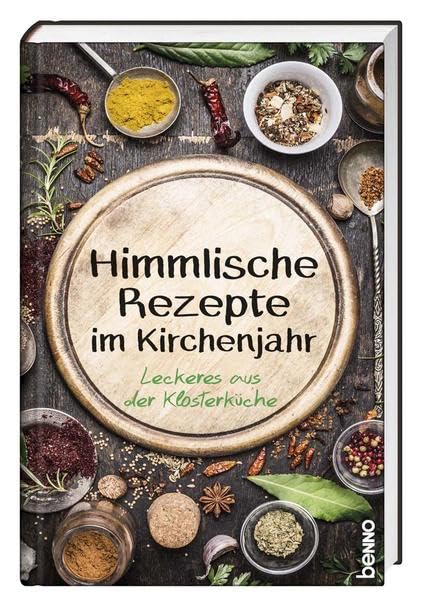 Himmlische Rezepte im Kirchenjahr Leisure, Home & Garden