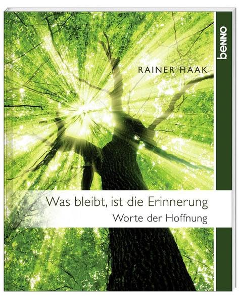 Was bleibt, ist die Erinnerung book