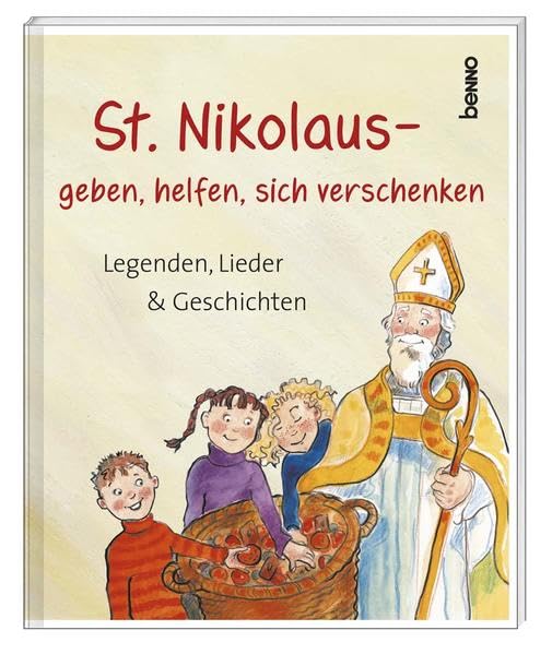 Geschenkheft »St. Nikolaus – geben, helfen, sich verschenken«: Legenden, Lieder & Geschichten Sheet Music