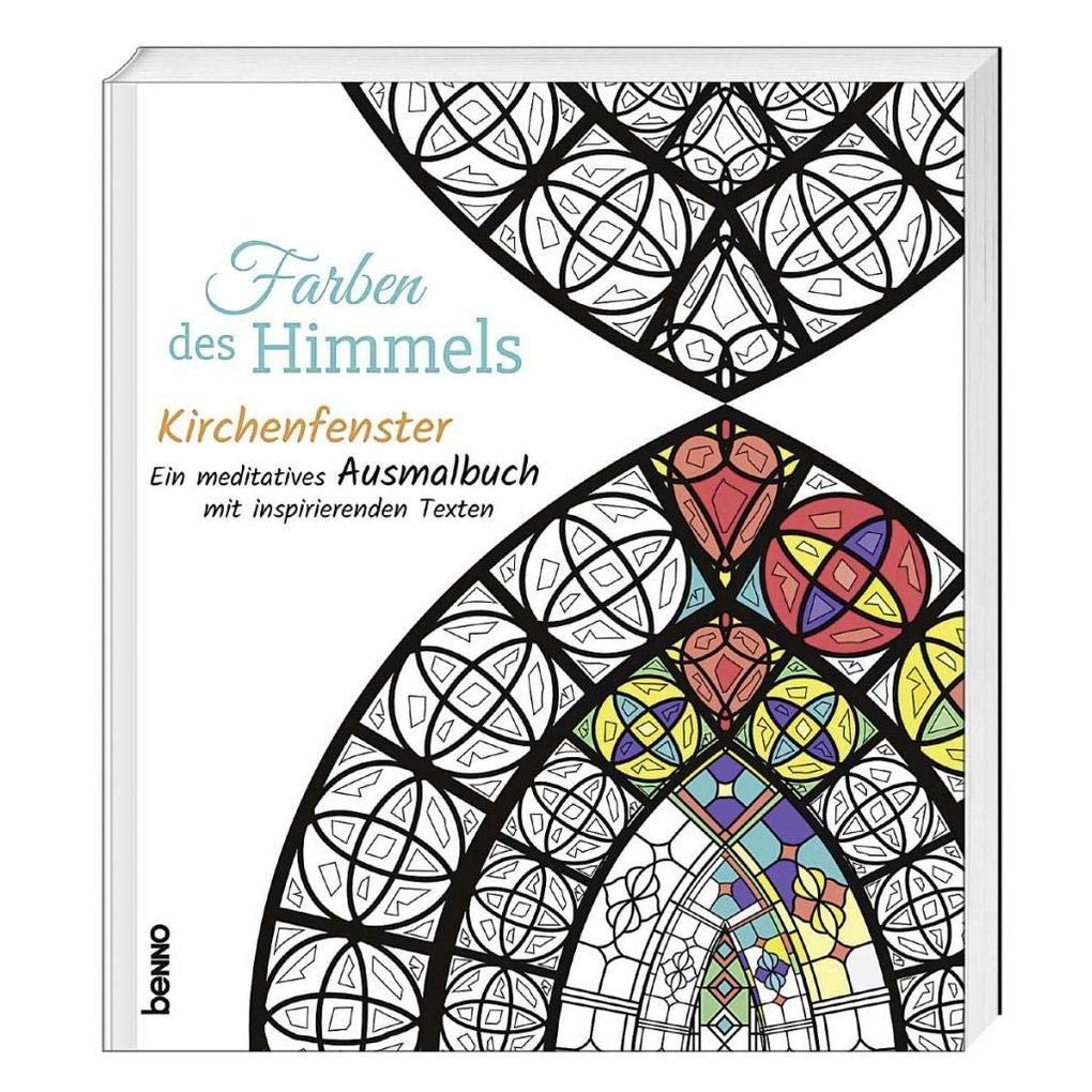 Farben des Himmels: Kirchenfenster - Ein meditatives Ausmalbuch mit inspirierenden Texten Lifestyle
