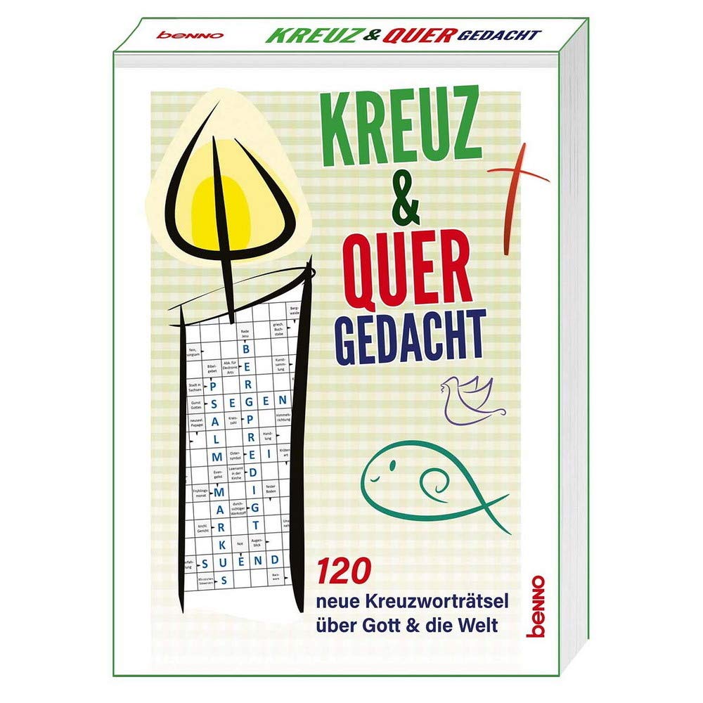 Kreuz & quer gedacht: 120 neue Kreuzworträtsel über Gott & die Welt Leisure & Fun