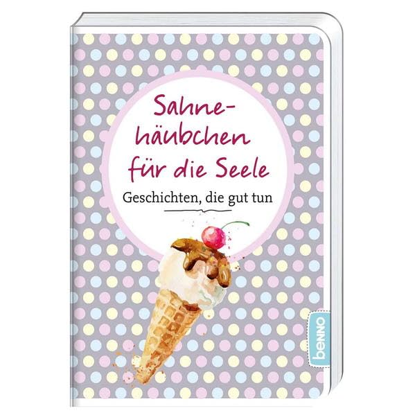 Sahnehäubchen für die Seele Essays & Short Stories