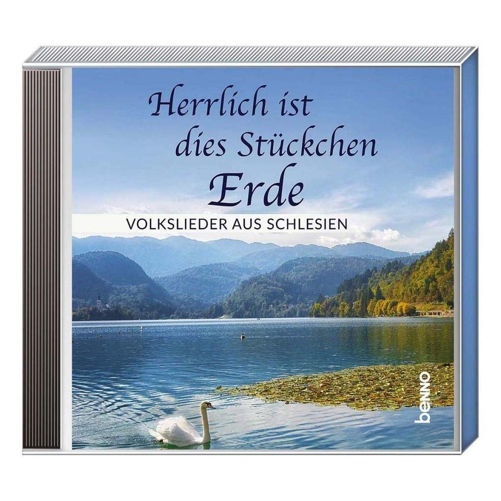 CD »Herrlich ist dieses Stückchen Erde«: Volkslieder aus Schlesien Arts & Music