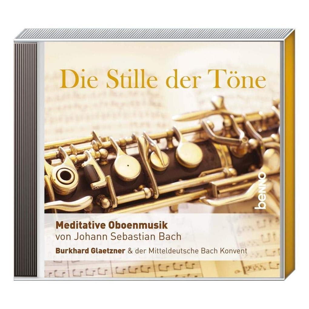 CD »Die Stille der Töne«: Meditative Oboenmusik von J. S. Bach Social Sciences