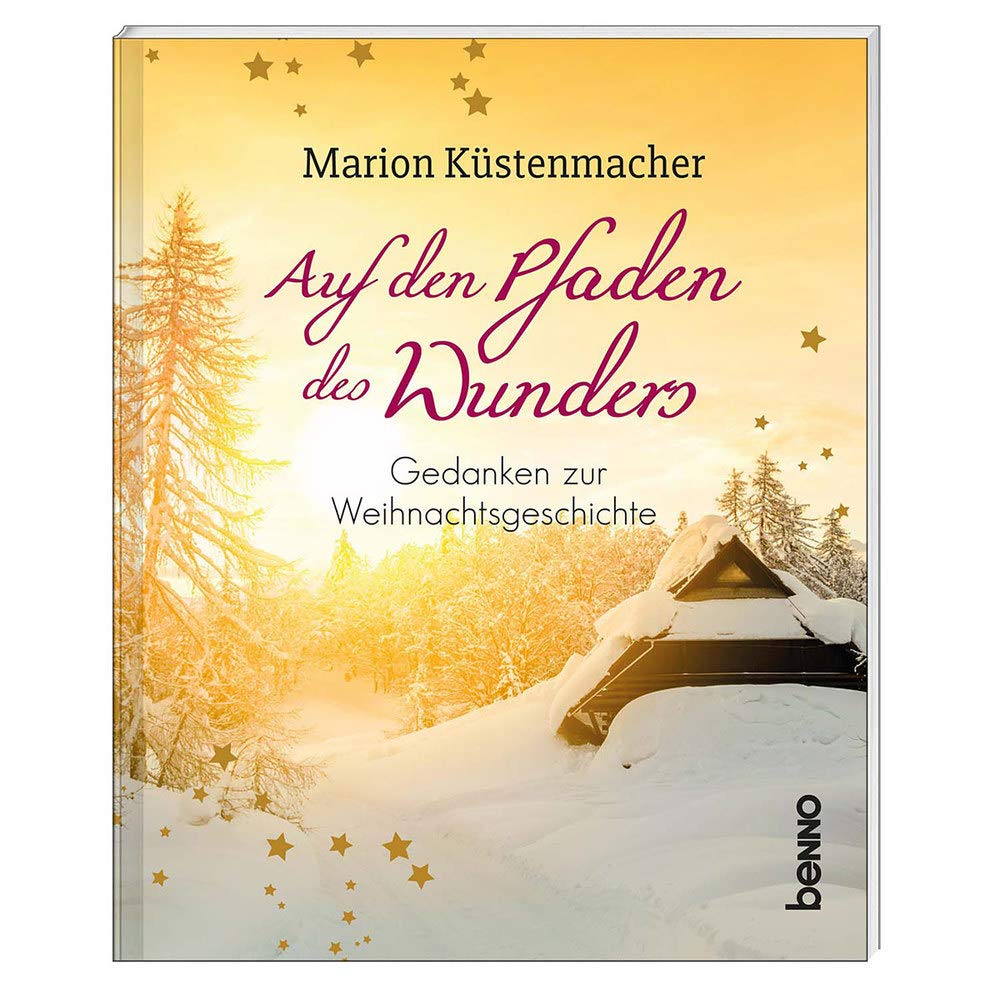 Geschenkheft »Auf den Pfaden des Wunders«: Gedanken zur Weihnachtsgeschichte Contemporary literature