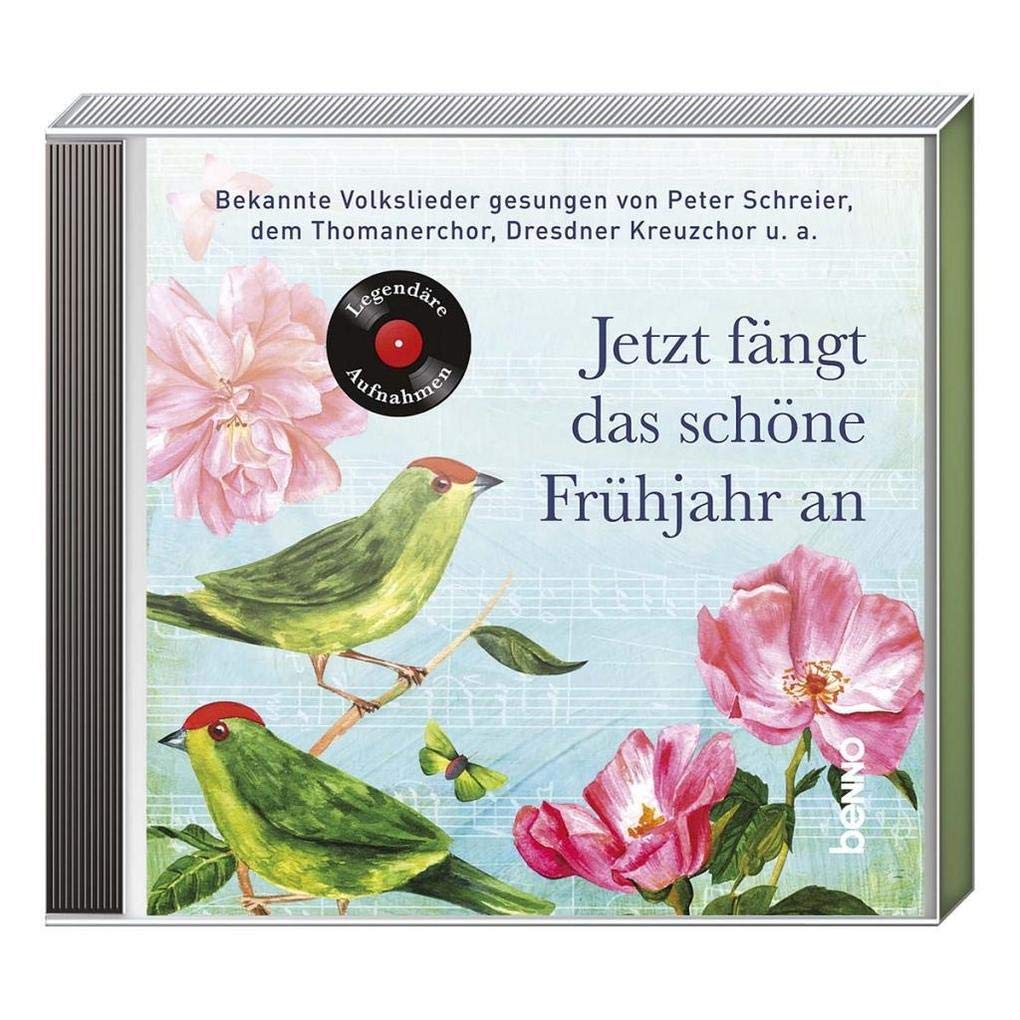 Jetzt fängt das schöne Frühjahr an: Bekannte Volkslieder gesungen von Peter Schreier, dem Thomanerchor, Dresdner Kreuzchor u.a. Arts & Music