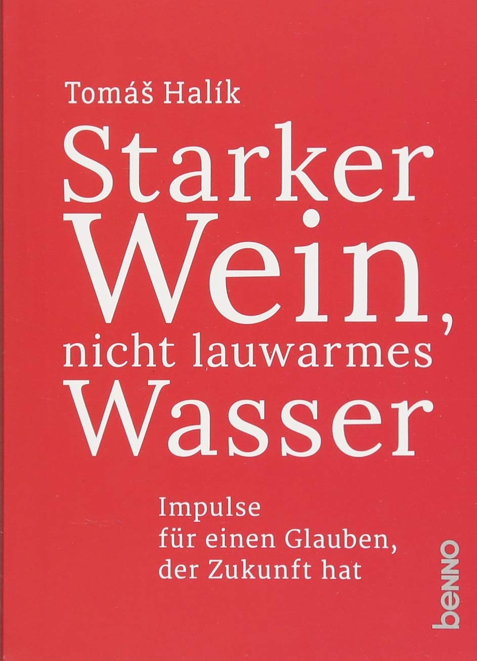 Starker Wein, nicht lauwarmes Wasser Religion & Esotericism