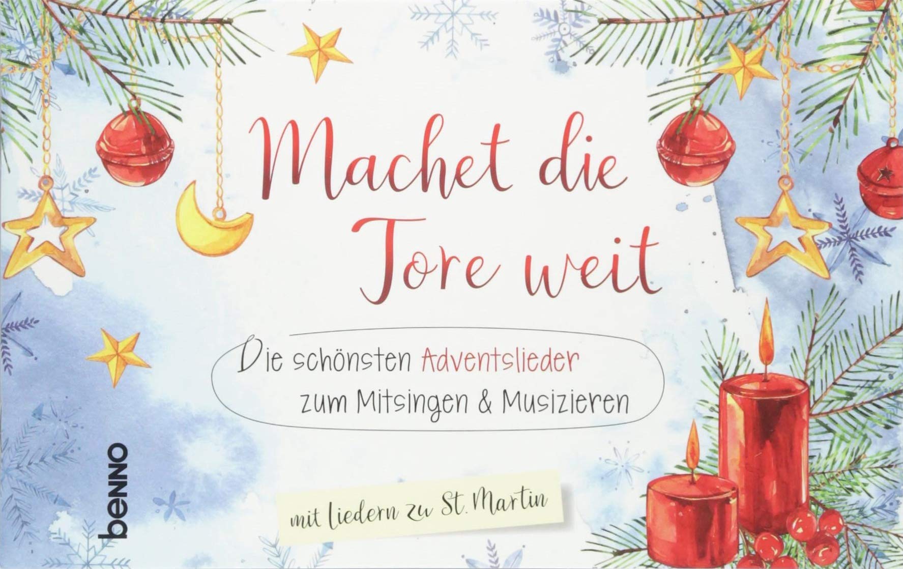 Liederheft »Machet die Tore weit«: Die schönsten Adventslieder zum Mitsingen & Musizieren Sheet Music
