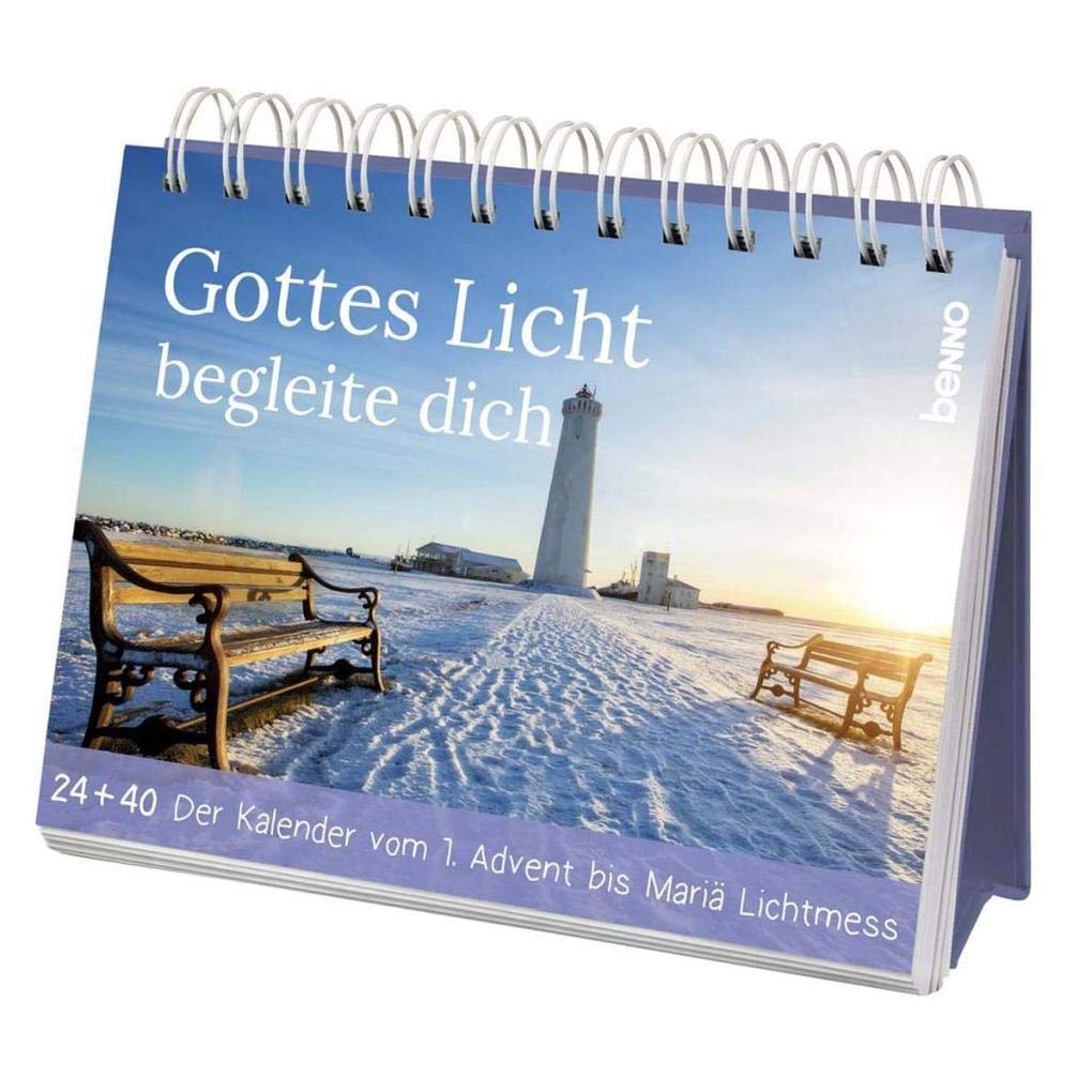 Weihnachts- und Adventskalender »Gottes Licht begleite dich«: 24 + 40 – Der Kalender vom 1. Advent bis Mariä Lichtmess Lifestyle